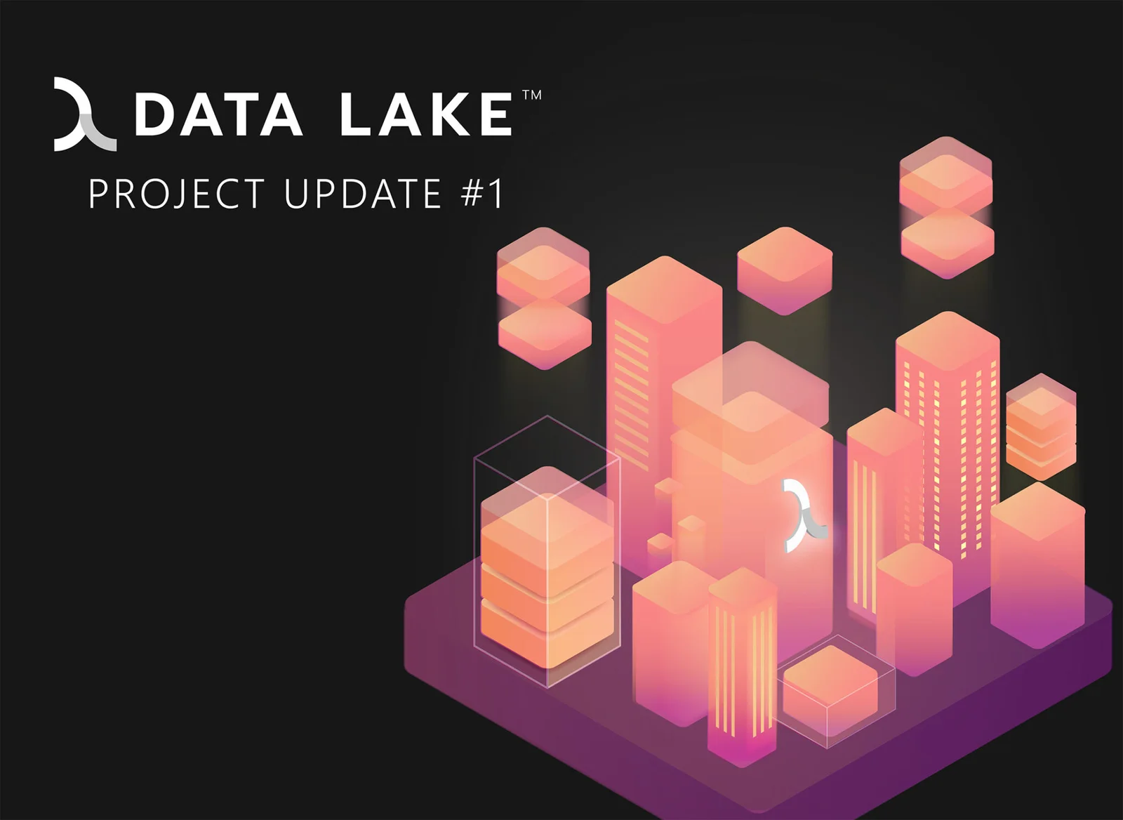 Data Lake Update #1 March 2022 graphics Data Lake